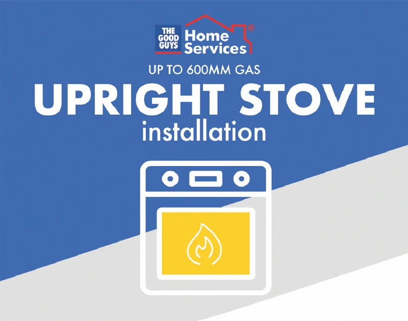 The Good Guys Home Services Gas upright stove up to 600mm install