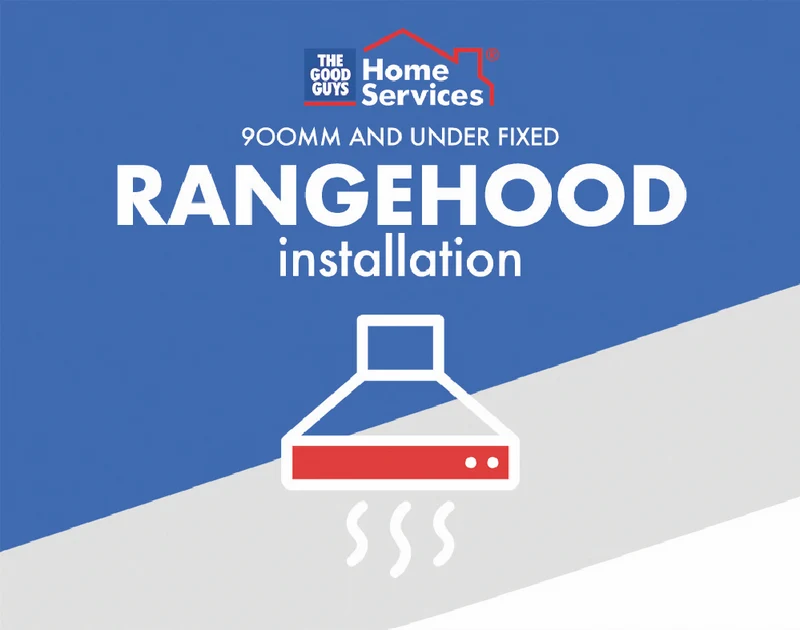 The Good Guys Home Services Fixed rangehood up to 900mm install