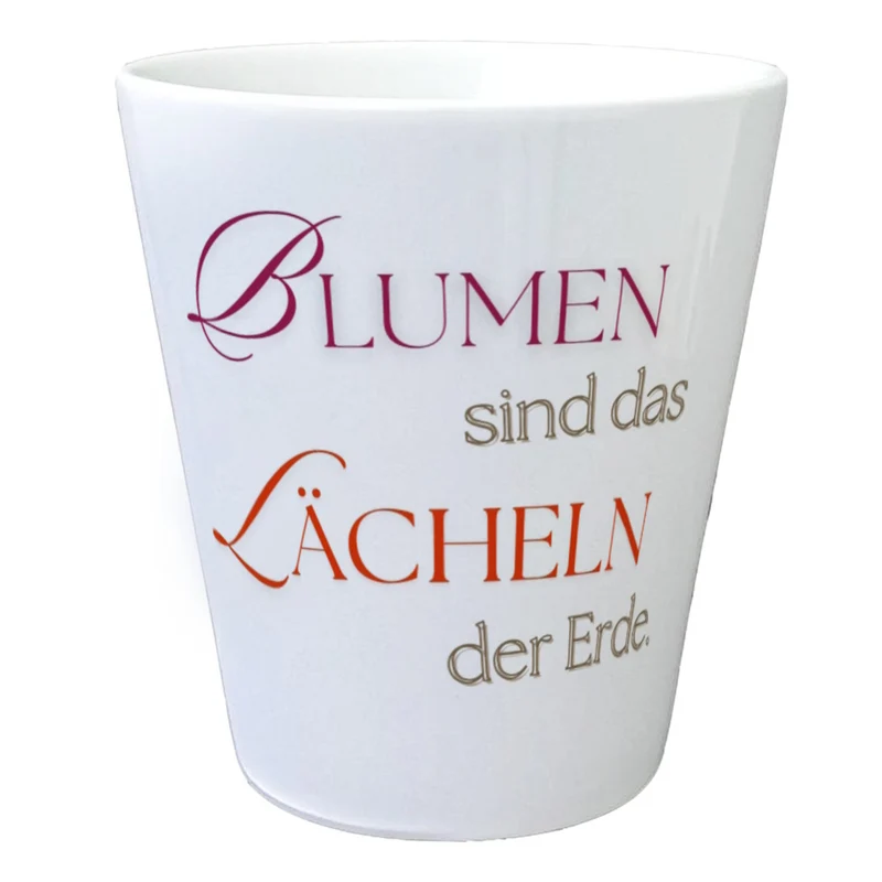 Blumen sind das Lächeln der Erde Blumentopf