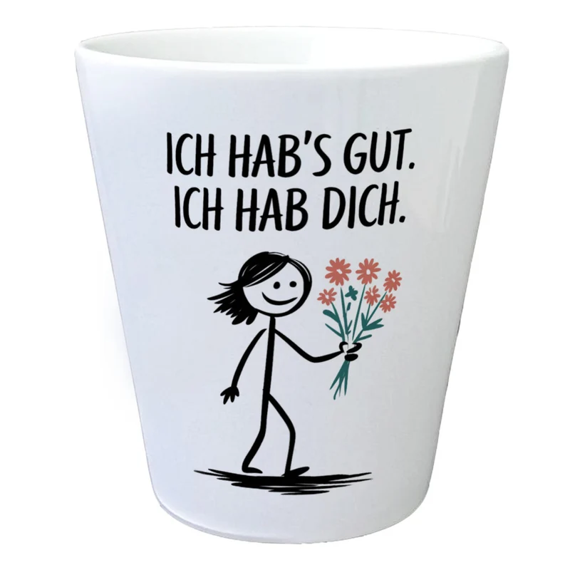 Ich hab's gut - Ich hab dich Blumentopf mit Strichmännchen